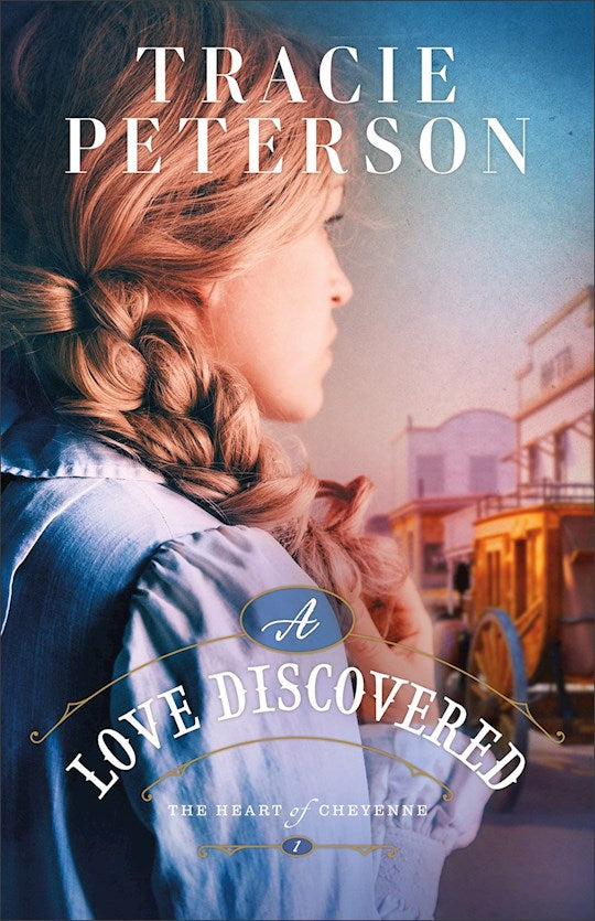 A Love Discovered (The Heart Of Cheyenne