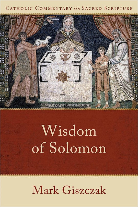 Wisdom Of Solomon (Catholic Commentary On Sacred Scripture)