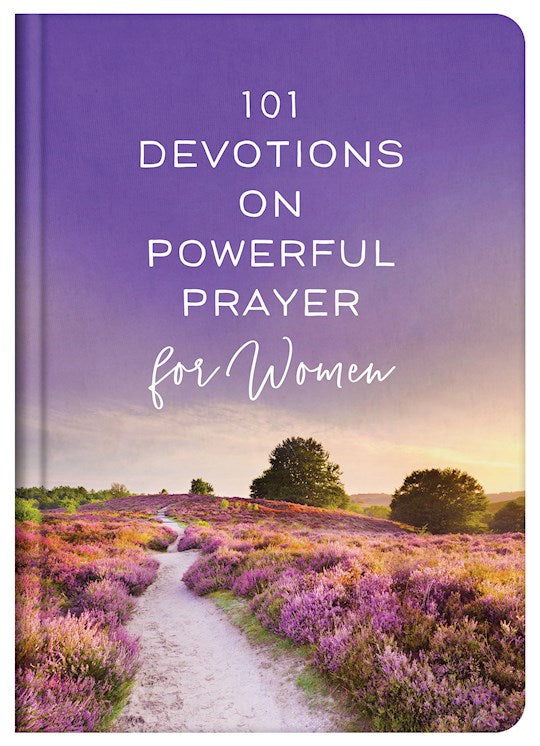 101 Devotions On Powerful Prayer For Women (OUT OF PRINT)