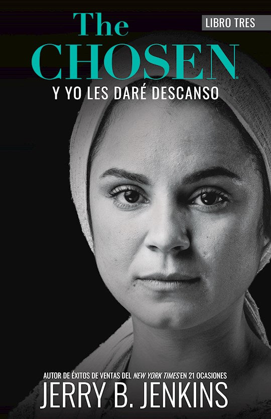 Los Elegidos: Y yo les Dare Descanso (The Chosen: And I Will Give Them Rest-Book 3)