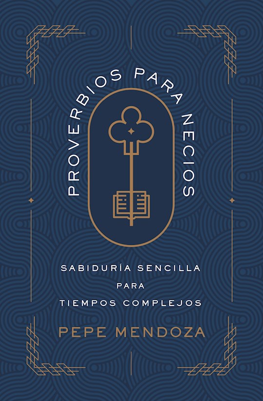 Proverbios Para Necios (Proverbs For Fools)
