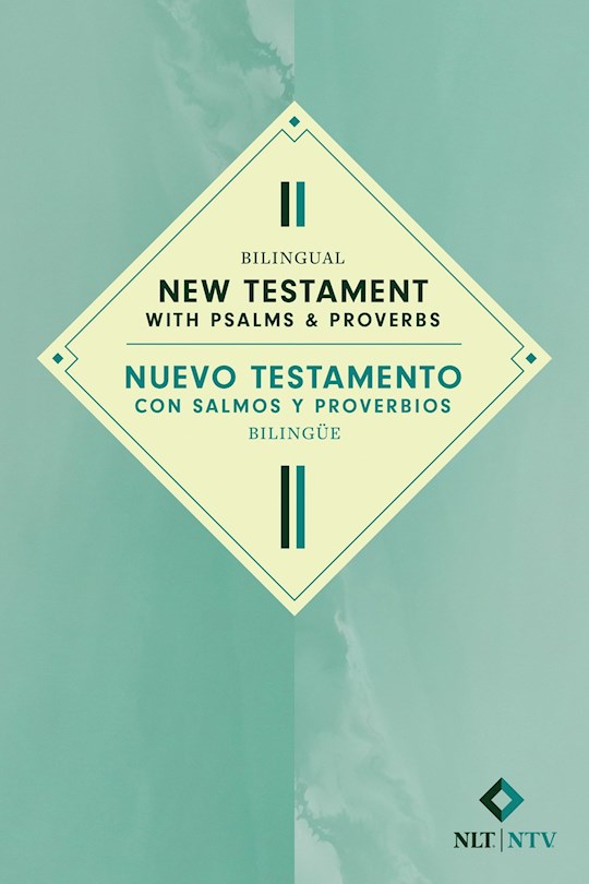 NLT/NTV Bilingual New Testament With Psalms & Proverbs (Nuevo Testamento con Salmos y Proverbios bilingue)-Softcover