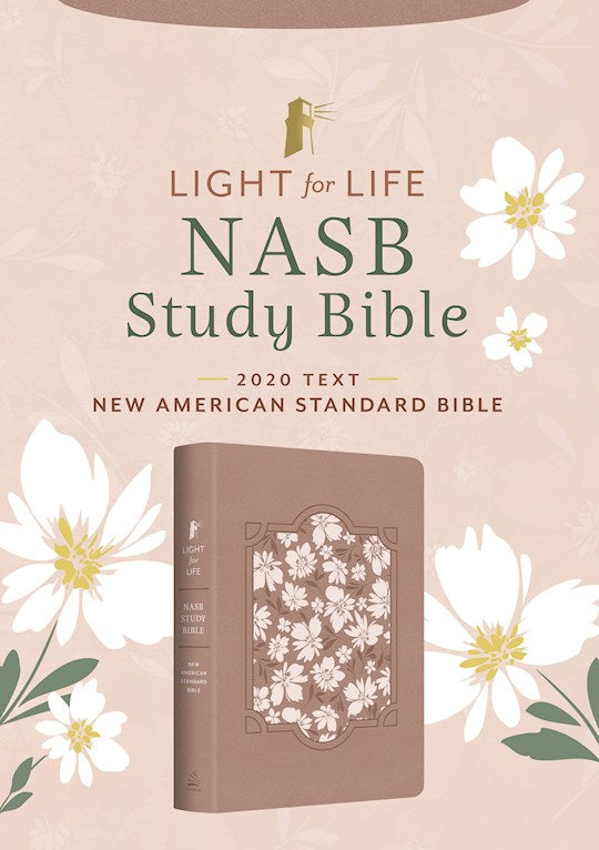 NASB 2020 Light For Life Study Bible-Blush Bouquet DiCarta
