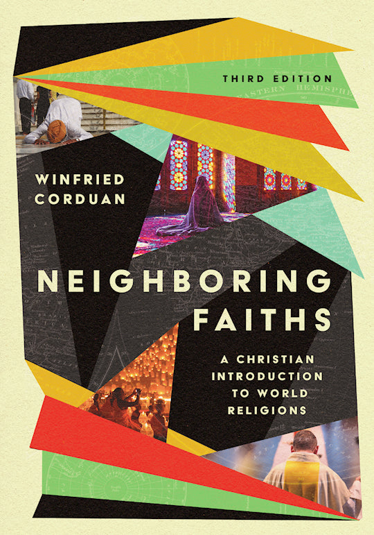 Neighboring Faiths (Third Edition)