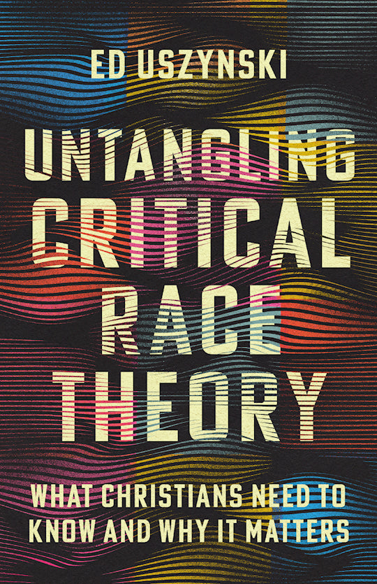 Untangling Critical Race Theory