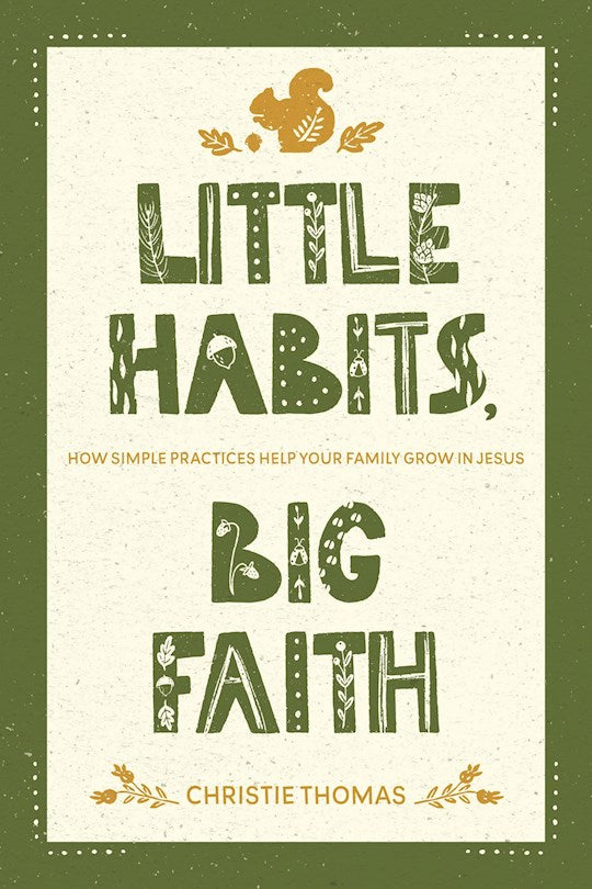 Little Habits Big Faith