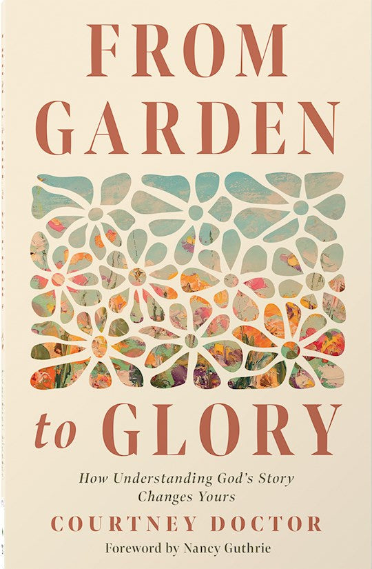 From Garden To Glory