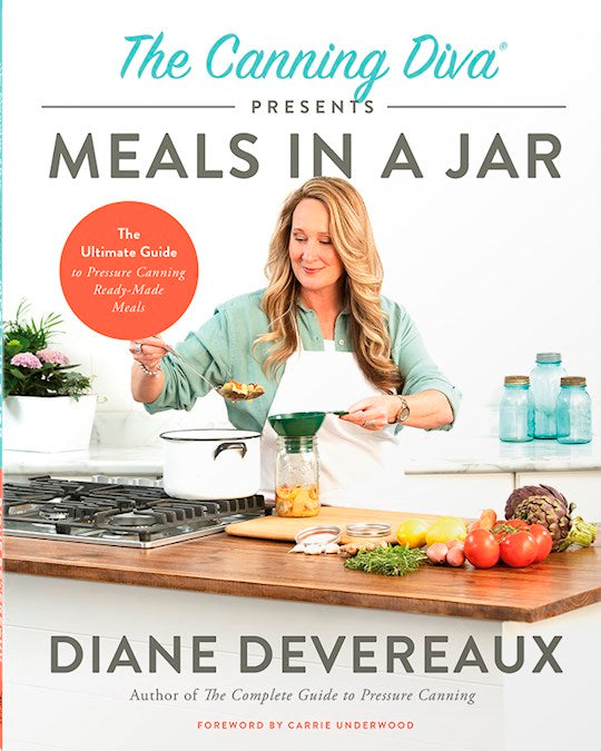The Canning Diva Presents Meals In A Jar