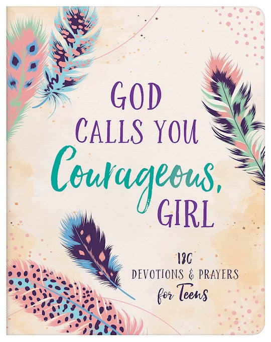 God Calls You Courageous Girl (OUT OF PRINT)
