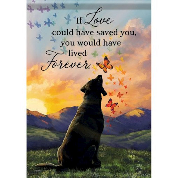 Flag-Garden-Durasoft-Live Forever Dog (12.5" x 18")