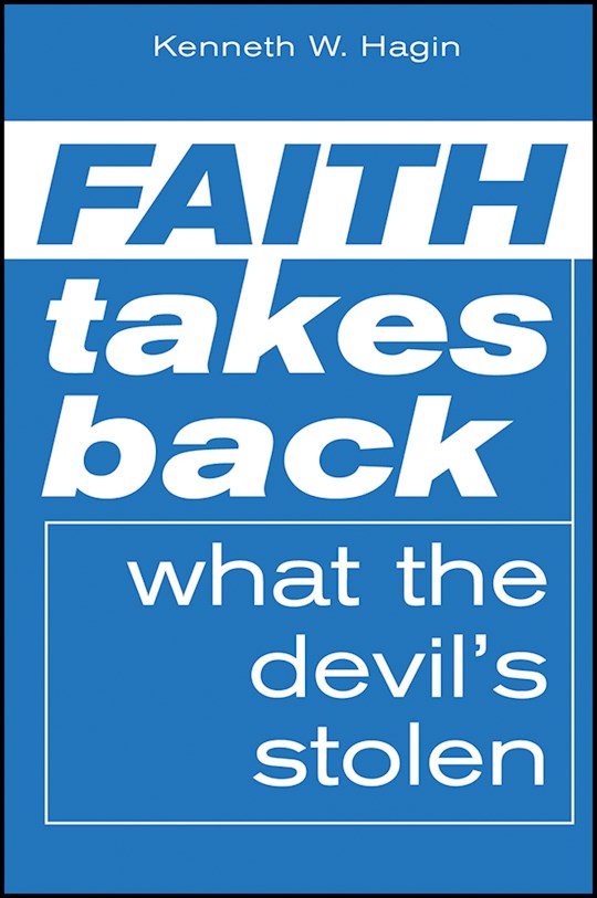 Faith Takes Back What The Devil&