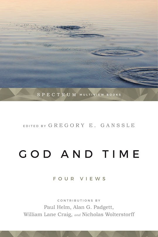 God And Time (Spectrum Multiview Book Series)