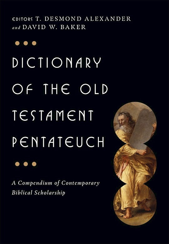 Dictionary Of Old Testament: Pentateuch