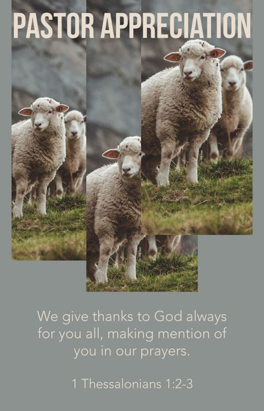 Bulletin-Pastor Appreciation: We Give Thanks To God Always (1 Thessalonians 1:2-3 KJV) (Pack Of 100)