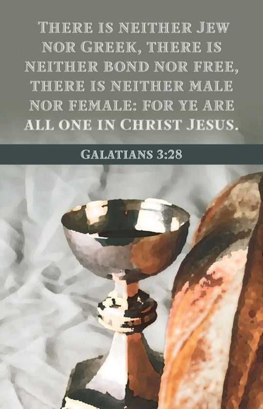 Bulletin-Communion: There is Neither Jew Nor Greek (Galatians 3:28 KJV) (Pack Of 100)