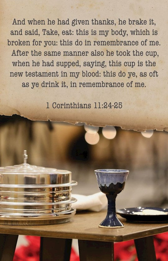 Bulletin-Communion: And When he Had Given Thanks (1 Corinthians 11: 24-25 KJV) (Pack Of 100)