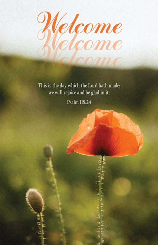 Bulletin-Welcome: We Are Glad You Are Here (Psalm 118:24 KJV) (Pack Of 100)