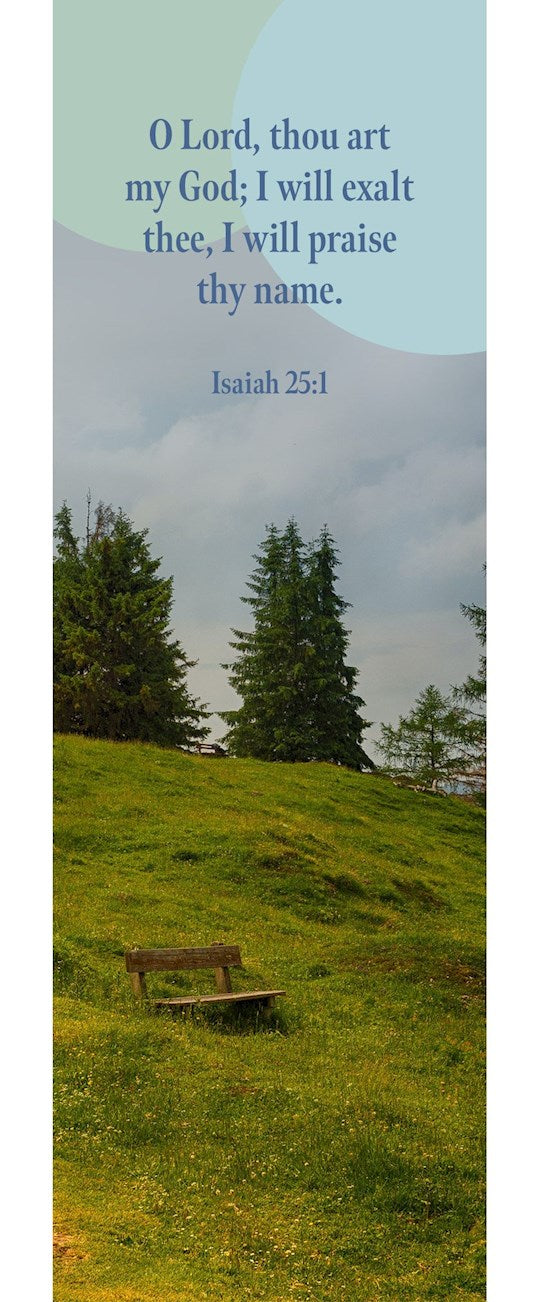 Bookmark-O LORD Thou Art My God; I Will Exalt Thee (Isaiah 25:1a KJV) (Pack Of 25)
