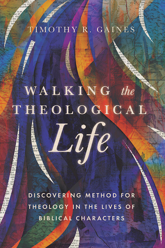 Walking The Theological Life