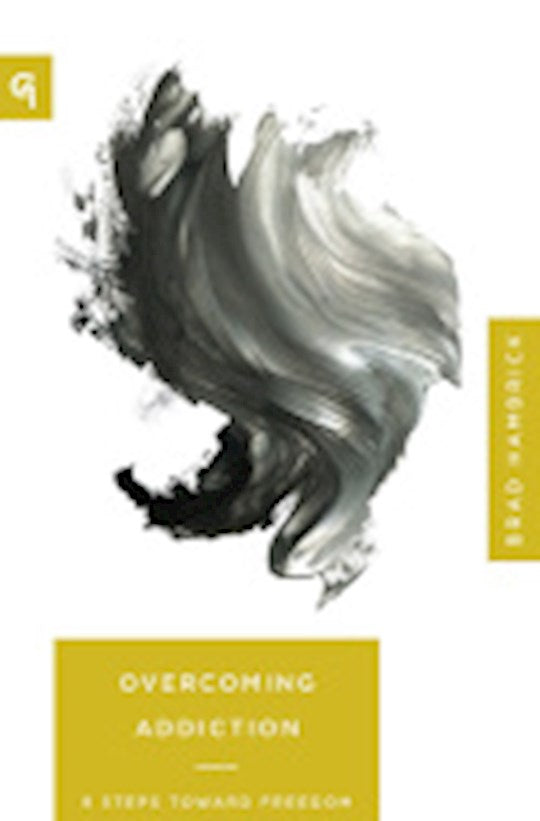 Overcoming Addiction (Church Based Counseling Series)