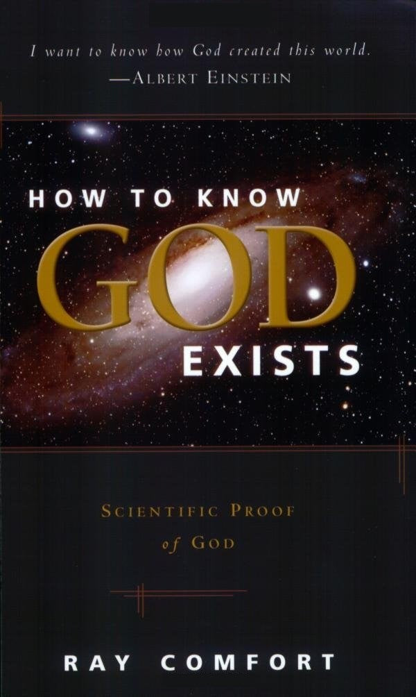 HOW TO KNOW GOD EXISTS