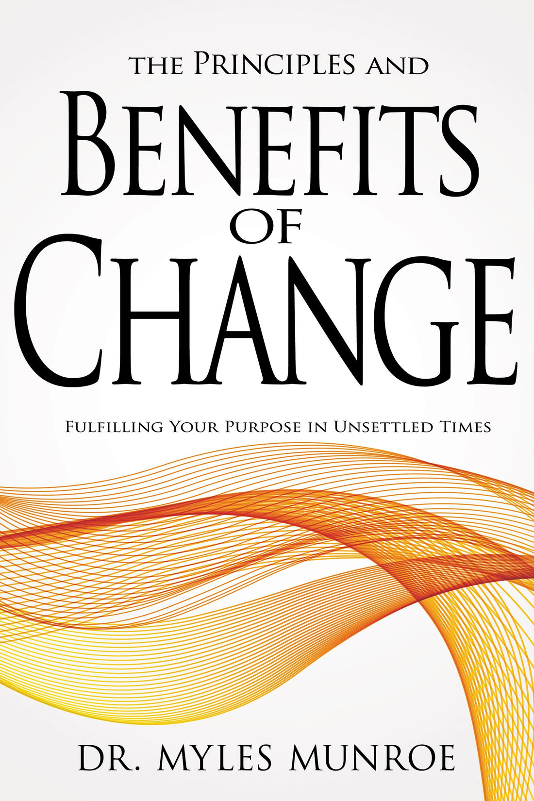 Principles And Benefits Of Change (Order