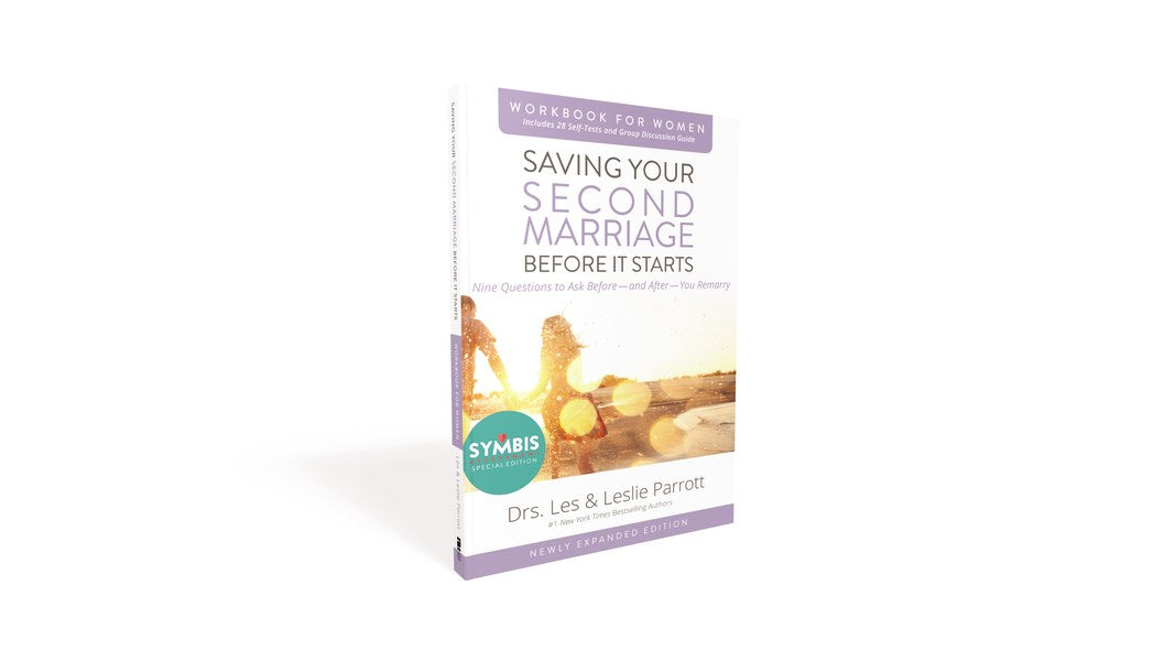 Saving Your Second Marriage Before It Starts Workbook For Women (Updated)