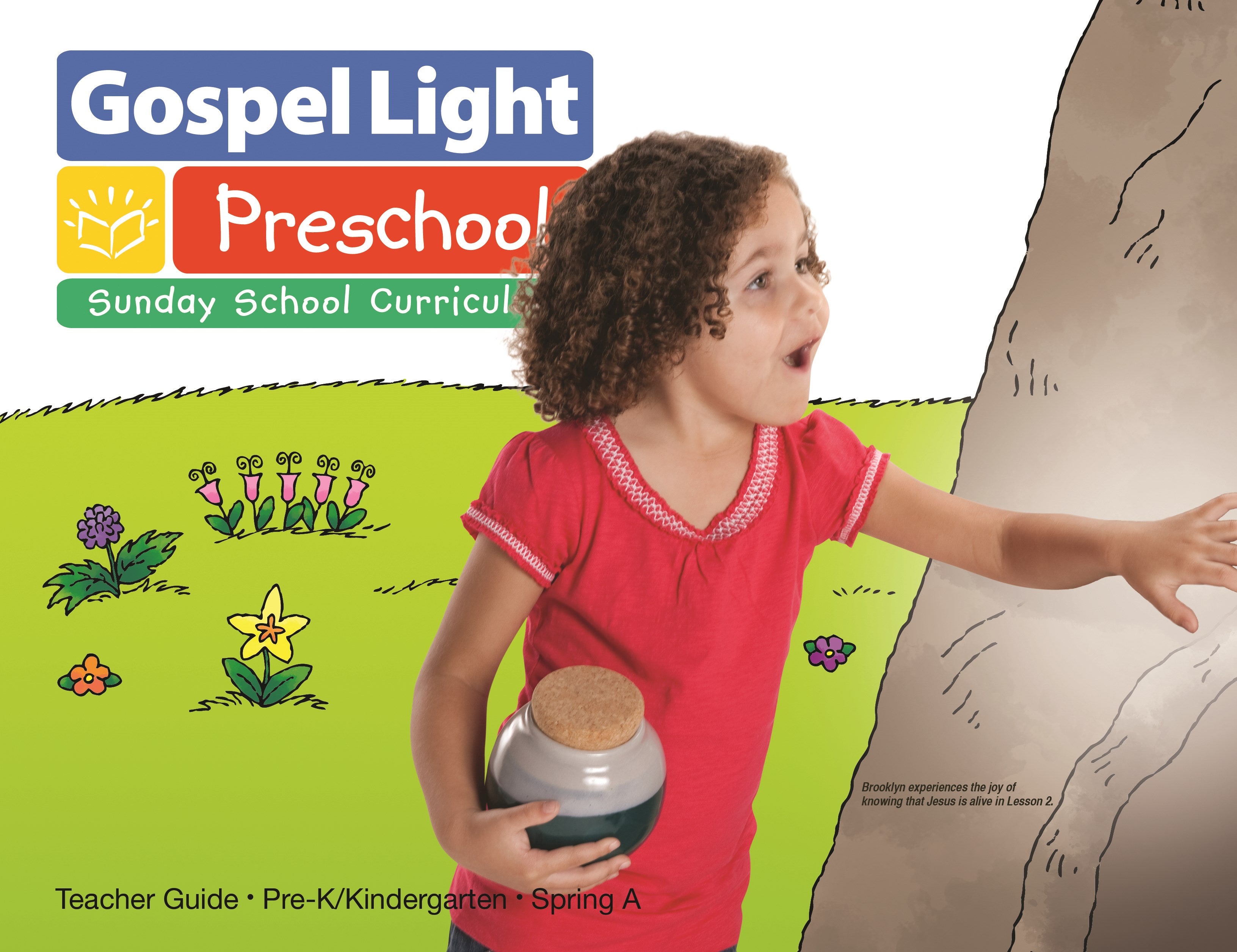 Gospel Light Spring 2024: Pre-K/Kindergarten Teacher Guide (Ages 4 & 5)-Year A (