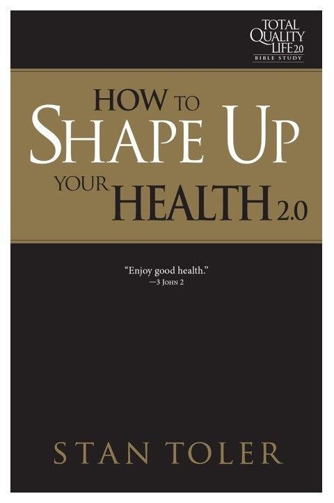 HOW TO SHAPE UP YOUR HEALTH