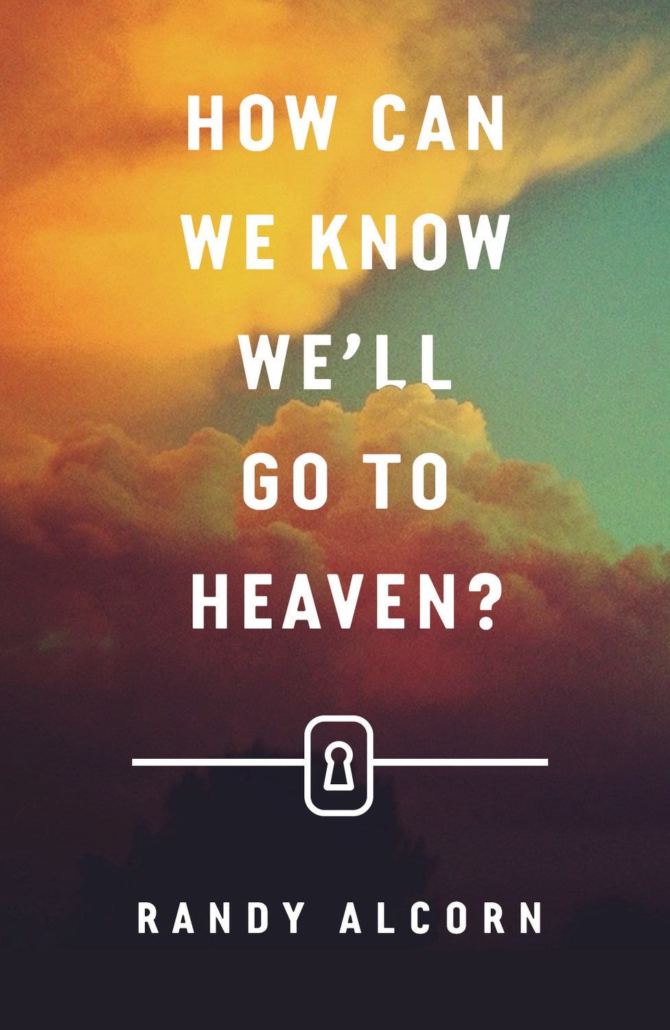 Tract-How Can We Know We&