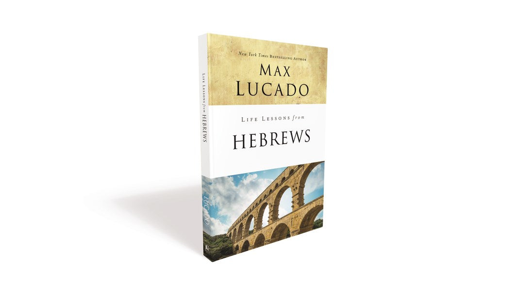 Life Lessons From Hebrews