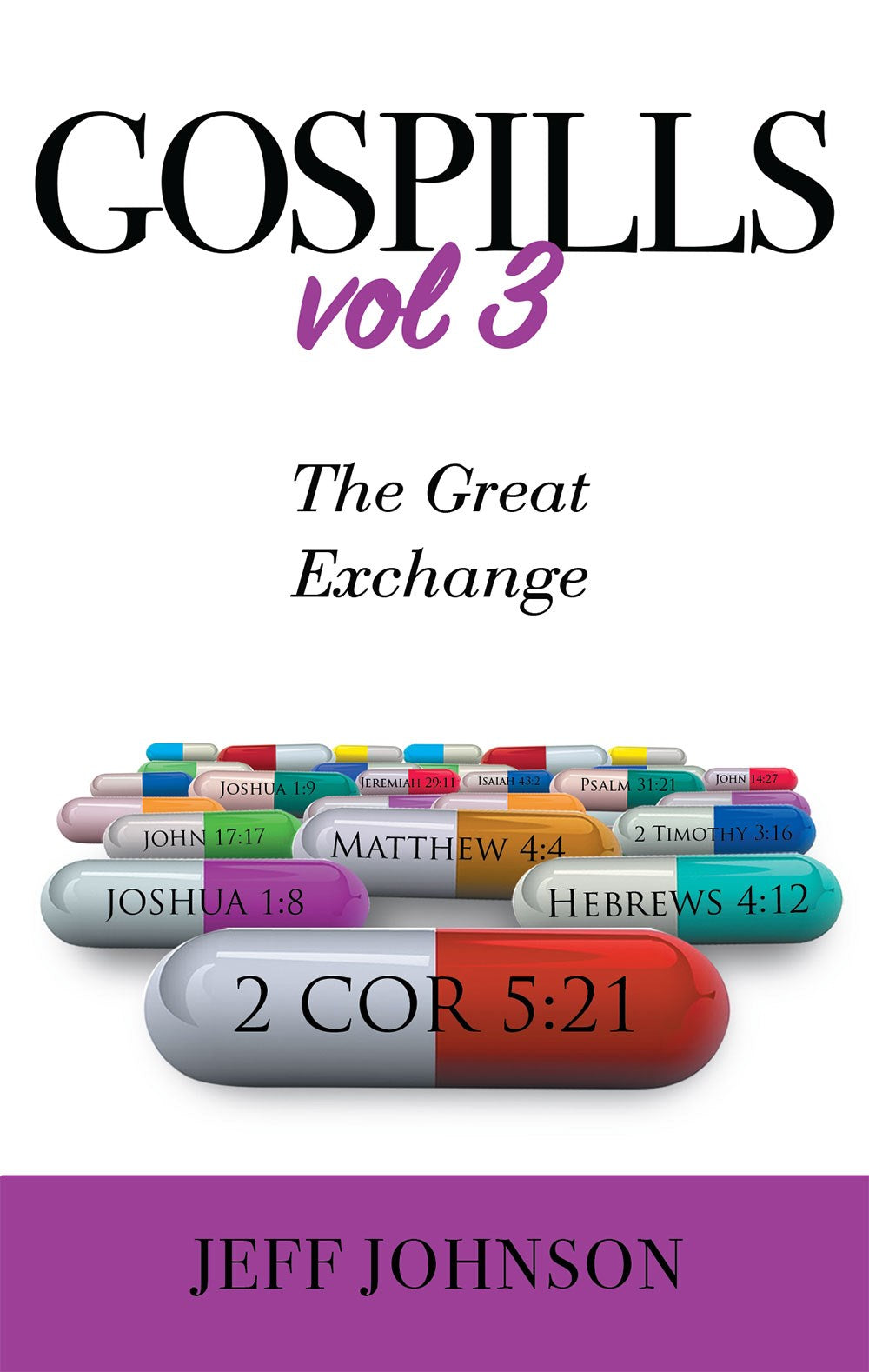 Gospills Volume 3