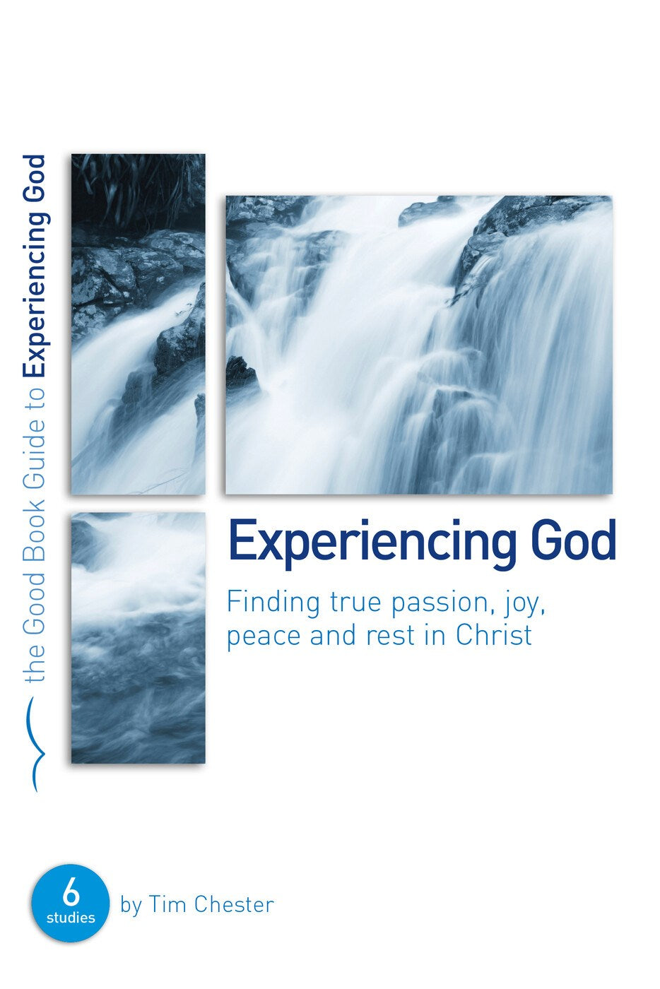 Experiencing God (Good Book Guides)