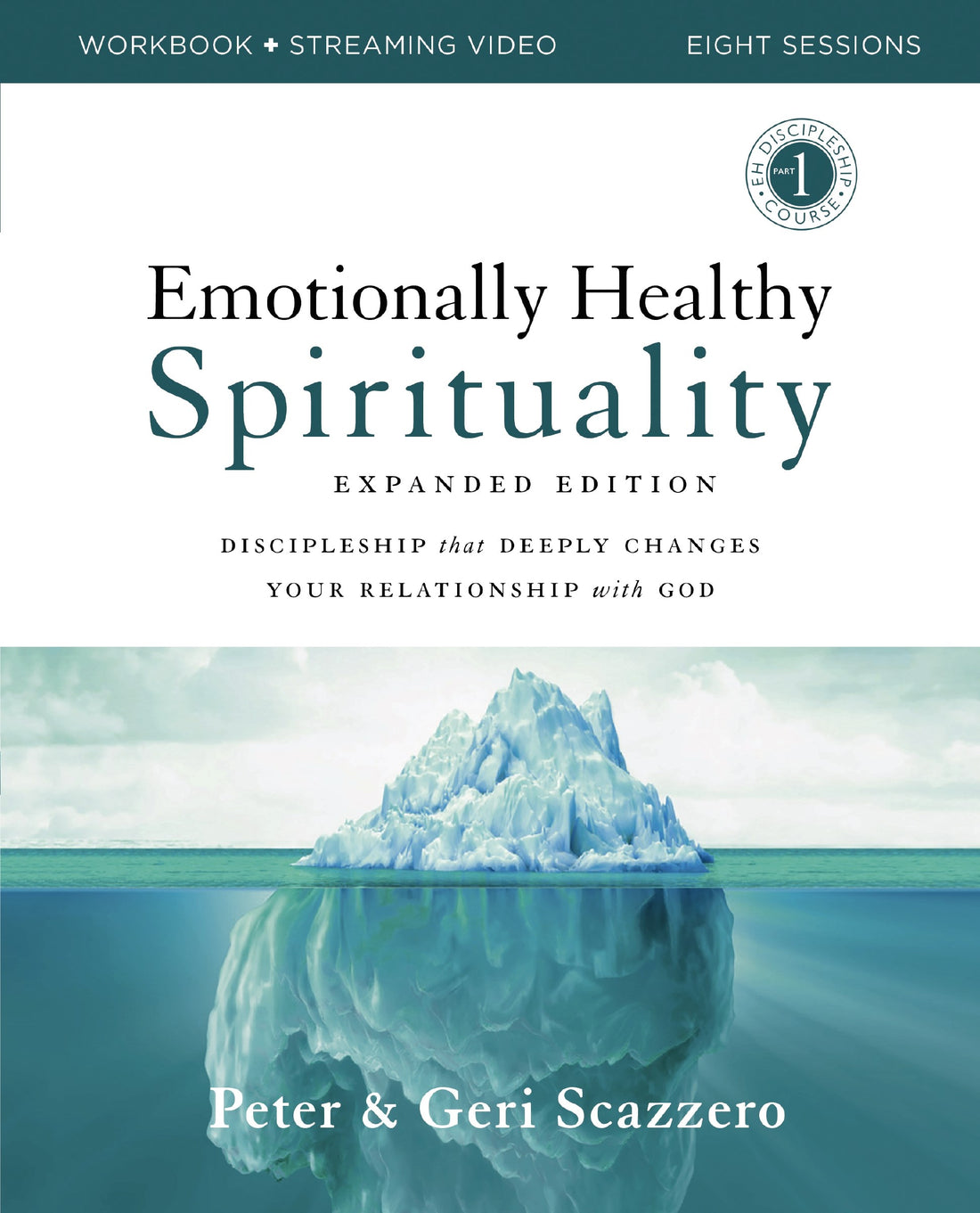 Emotionally Healthy Spirituality Workbook Expanded Edition