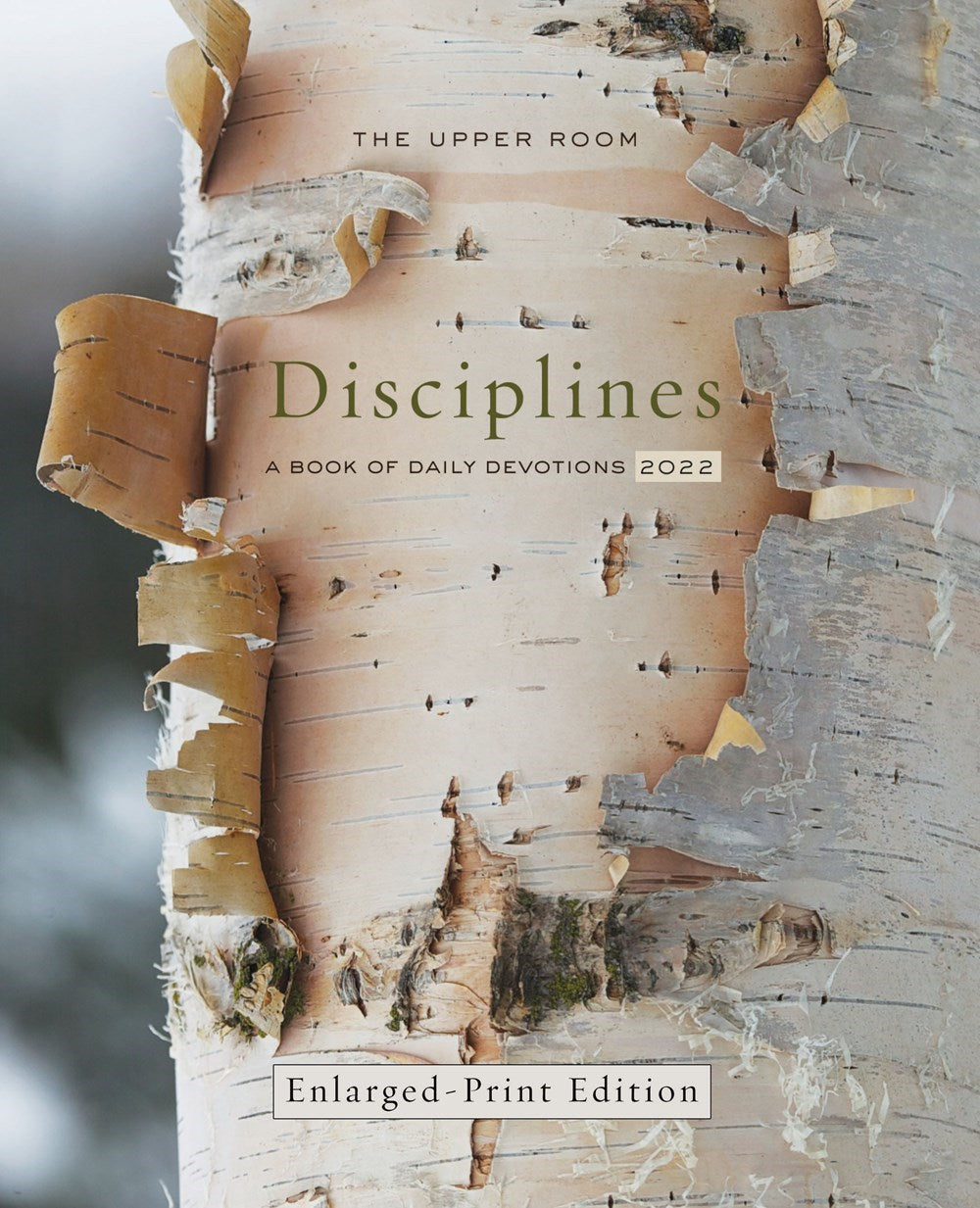 The Upper Room Disciplines 2022 Enlarged Print Edition