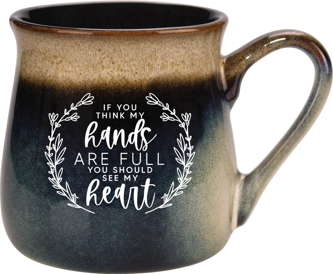 Mug-Reactive-If You Think My Hands (16 Oz)