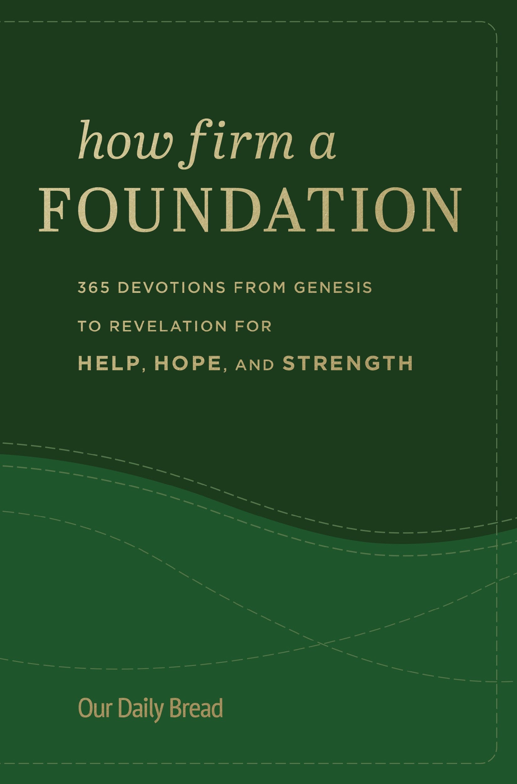How Firm A Foundation