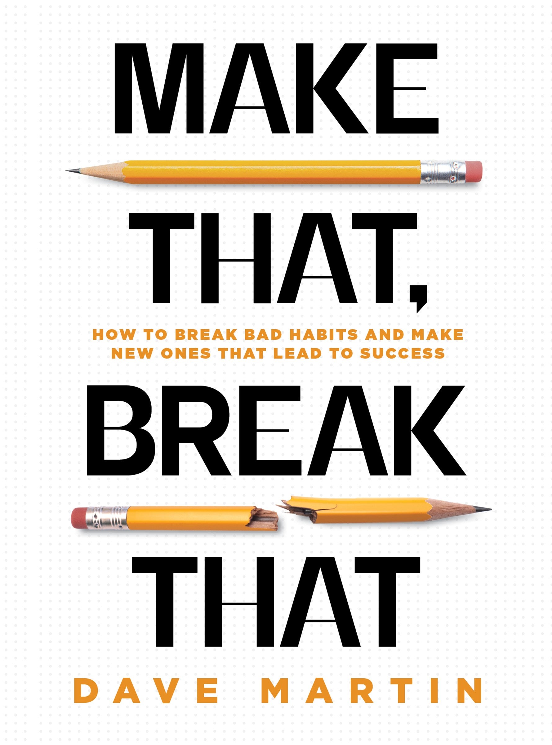 Make That Break That