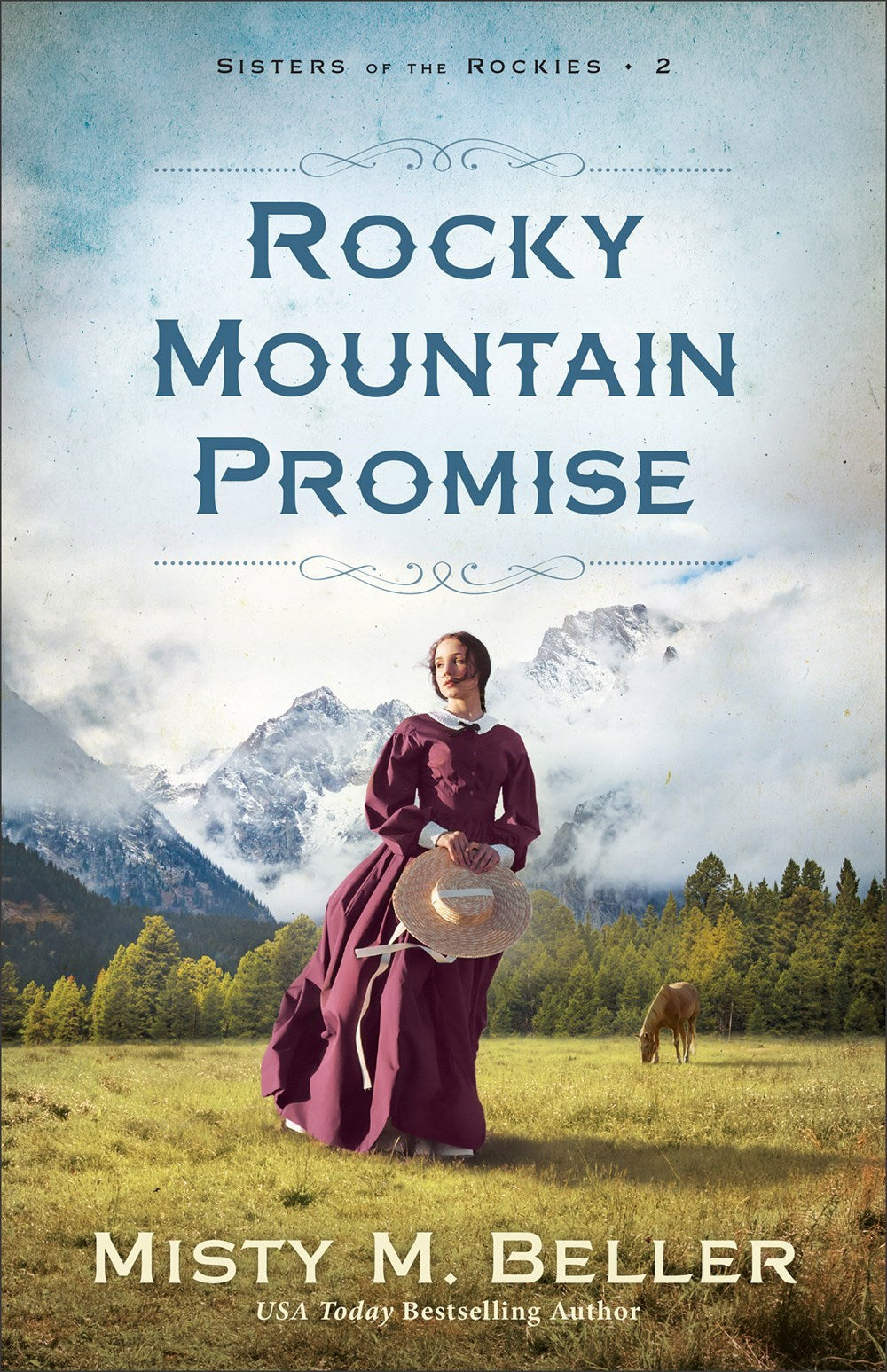 Rocky Mountain Promise (Sisters Of The Rockies