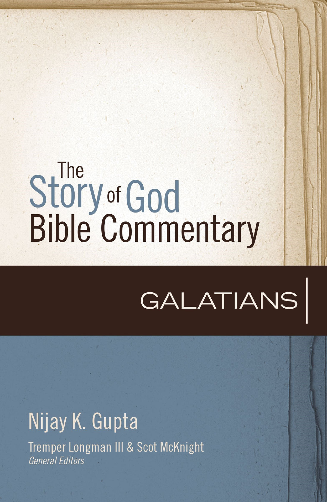 Galatians (The Story Of God Bible Commentary)