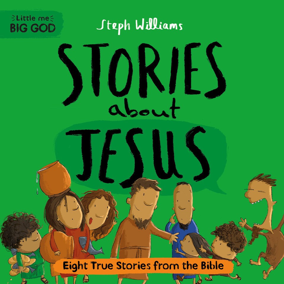Little Me Big God: Stories about Jesus
