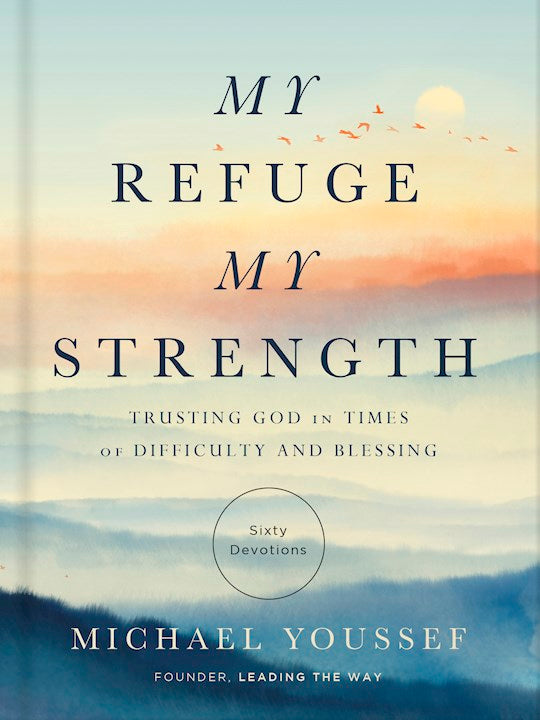 My Refuge My Strength