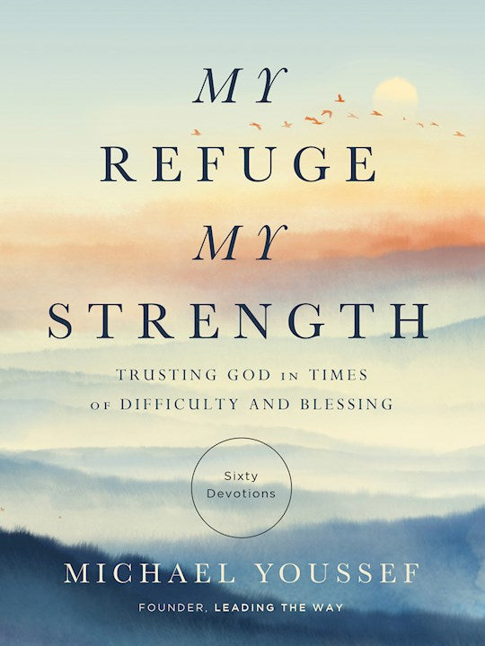 My Refuge My Strength