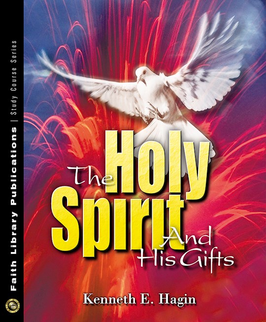 The Holy Spirit &amp; His Gifts