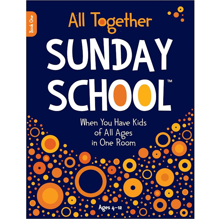 All Together Sunday School-Book 1