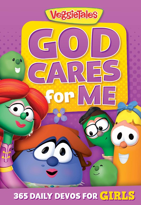 God Cares For Me: 365 Devos For Girls (VeggieTales)