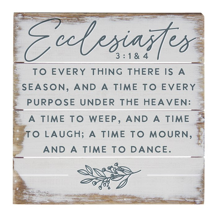 Petite Pallet-Ecclesiastes 3:1 &amp; 4 (6" x 6")