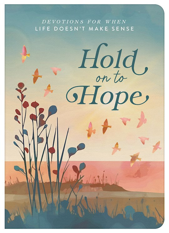 Hold On To Hope (Out of Print)