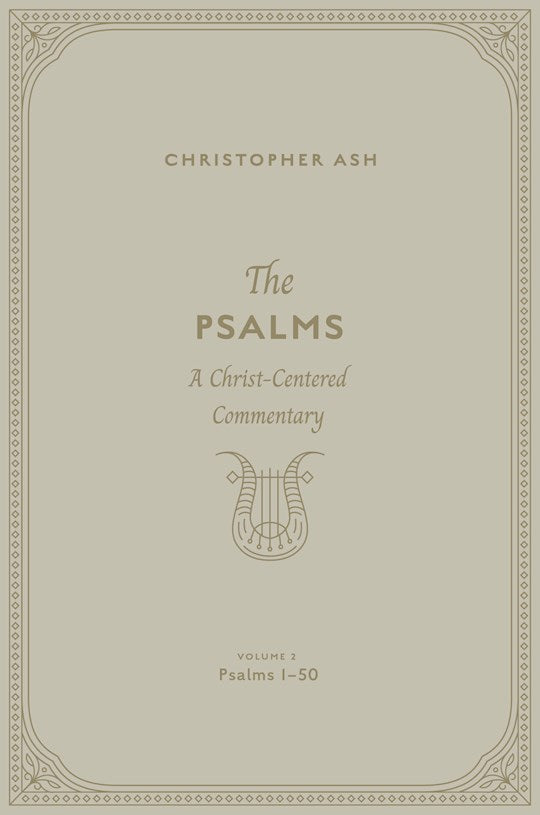 The Psalms: Volume 2 (Psalms 1-50)