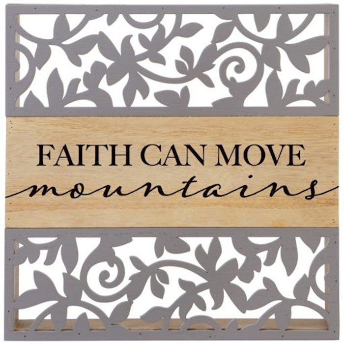 Home Decor-Faith Can Move Mountains Cutout Sitter (8.5&quot; x 8.5&quot;)